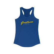 Load image into Gallery viewer, Women's Greatness Cursive Racerback Tank