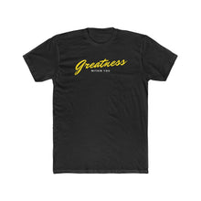 Load image into Gallery viewer, Men's Greatness Cursive Tee