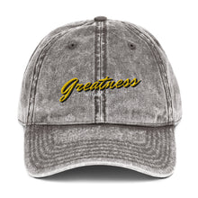 Load image into Gallery viewer, Greatness Cursive Vintage Cotton Dad Hat