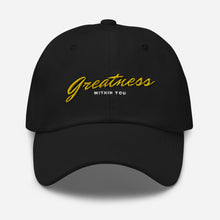 Load image into Gallery viewer, Greatness Cursive Dad hat
